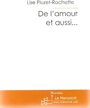 Image du vendeur pour De l'Amour et aussi mis en vente par dansmongarage