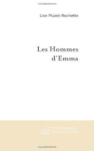 Seller image for Les Hommes d'Emma for sale by dansmongarage