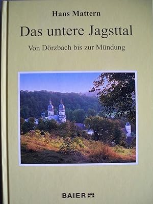 Bild des Verkufers fr Das untere Jagsttal - Von Drzbach bis zur Mndung - zum Verkauf von Jagst Medienhaus