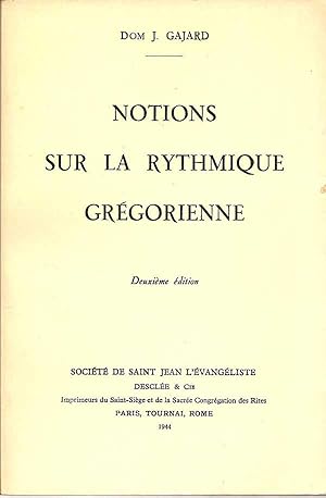 Notions Sur La Rythmique Gregorienne