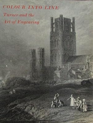 Seller image for Colour Into Line: Turner and the Art of Engraving for sale by Moneyblows Books & Music