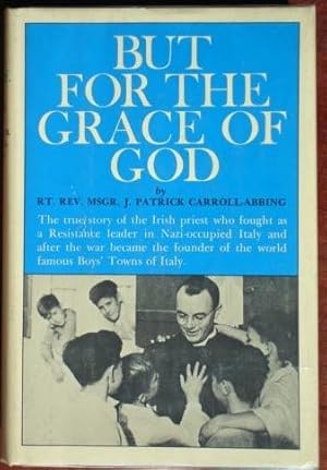 Immagine del venditore per But For The Grace of God (SIGNED) venduto da Canford Book Corral