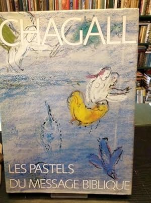 Bild des Verkufers fr Chagall: Les Pastels Du Message Biblique zum Verkauf von Foster Books - Stephen Foster - ABA, ILAB, & PBFA
