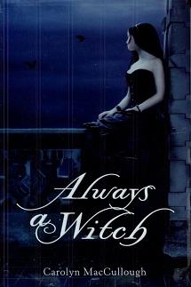 Imagen del vendedor de Always a Witch a la venta por The Book Faerie
