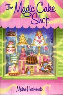 Bild des Verkufers fr The Magic Cake Shop zum Verkauf von The Book Faerie