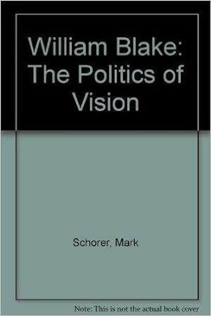 Wiliam Blake: The Politics of Vision