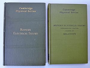 Modern Electrical Theory TOGETHER WITH 100 pages of Supplementary Chapter XVI, Relativity