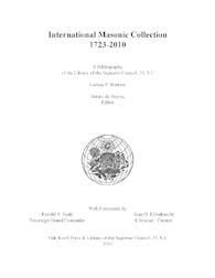 Image du vendeur pour INTERNATIONAL MASONIC COLLECTION, 1723-2011 mis en vente par Oak Knoll Books, ABAA, ILAB