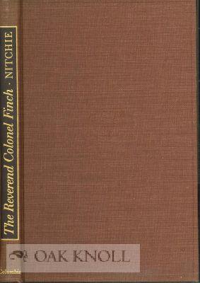 Seller image for REVEREND COLONEL FINCH.|THE for sale by Oak Knoll Books, ABAA, ILAB