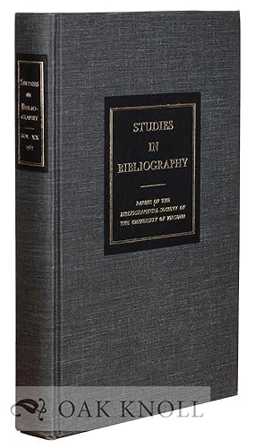 Seller image for STUDIES IN BIBLIOGRAPHY, PAPERS OF THE BIBLIOGRAPHICAL SOCIETY OF THE UNIVERSITY OF VIRGINIA. VOLUME 20 for sale by Oak Knoll Books, ABAA, ILAB