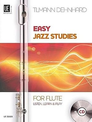 Bild des Verkufers fr Easy Jazz Studies : 10 leichte Spielstcke. fr Flte mit CD. Ausgabe mit CD. zum Verkauf von AHA-BUCH GmbH