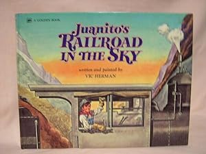 JUANITO'S RAILROAD IN THE SKY
