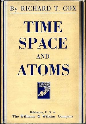 Seller image for TIME, SPACE AND ATOMS. for sale by Kurt Gippert Bookseller