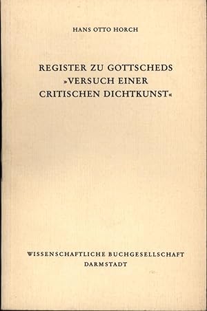 Register zu Gottscheds "Versuch einer critischen [kritischen] Dichtkunst, signiert vom Autor!