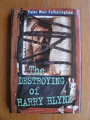 Imagen del vendedor de The Destroying of Harry Blyne a la venta por Scene of the Crime, ABAC, IOBA