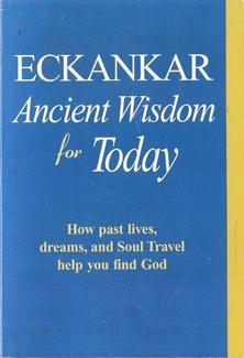 Seller image for Eckankar Ancient Wisdom for Today for sale by Caerwen Books