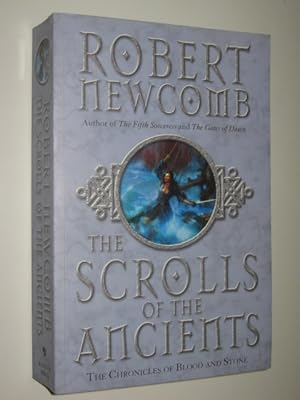 Immagine del venditore per The Scrolls of the Ancients - Chronicles of Blood and Stone Series #3 venduto da Manyhills Books