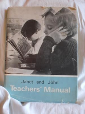 A Teachers' Manual For Use With The Janet And John Reading Course