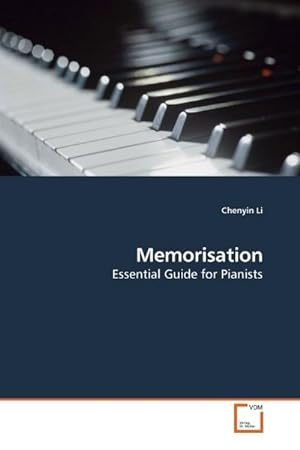 Seller image for Memorisation : Essential Guide for Pianists for sale by AHA-BUCH GmbH