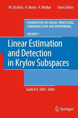 Seller image for Linear Estimation and Detection in Krylov Subspaces for sale by AHA-BUCH GmbH