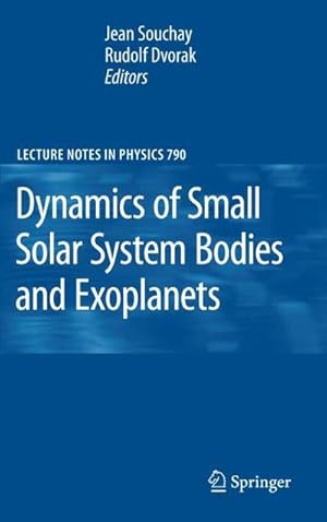 Bild des Verkufers fr Dynamics of Small Solar System Bodies and Exoplanets zum Verkauf von AHA-BUCH GmbH