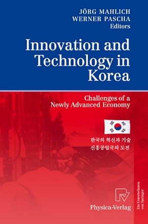 Seller image for Innovation and Technology in Korea : Challenges of a Newly Advanced Economy for sale by AHA-BUCH GmbH
