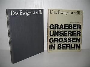 Gräber unserer Grossen in Berlin: Das Ewige ist stille.