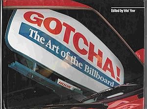 Seller image for Gotcha! The Art of the Billboard for sale by Riverwash Books (IOBA)