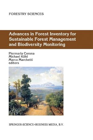 Seller image for Advances in Forest Inventory for Sustainable Forest Management and Biodiversity Monitoring for sale by AHA-BUCH GmbH