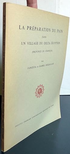 Imagen del vendedor de La prparation du pain dans un village du delta gyptien (province de Charqia) a la venta por Librairie Thot