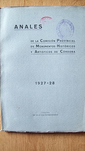 ANALES DE LA COMISIÓN PROVINCIAL DE MONUMENTOS HISTÓRICOS Y ARTÍSTICOS DE CÓRDOBA. 1927-28