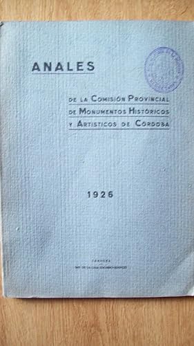 ANALES DE LA COMISIÓN PROVINCIAL DE MONUMENTOS HISTÓRICOS Y ARTÍSTICOS DE CÓRDOBA. 1926