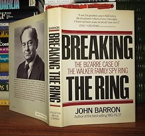 Seller image for BREAKING THE RING Spy Family That Imperiled America for sale by Rare Book Cellar