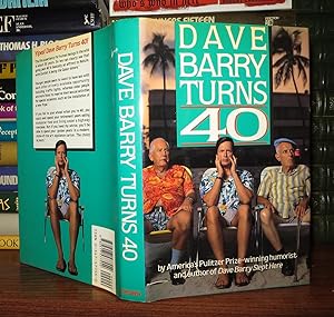 Image du vendeur pour DAVE BARRY TURNS 40 mis en vente par Rare Book Cellar