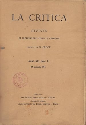 La Critica. Rivista di letteratura, storia e filosofia diretta da B. Croce. Anno XII