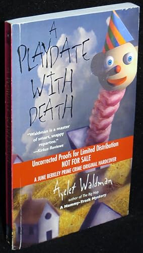 Seller image for A Playdate With Death: A Mommy-Track Mystery for sale by Washington Square Autographed Books