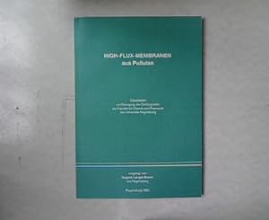 Bild des Verkufers fr High-Flux-Membranen aus Pullulan. Dissertation. zum Verkauf von Antiquariat Bookfarm