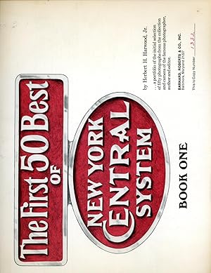 Imagen del vendedor de THE FIRST 50 BEST OF NEW YORK CENTRAL SYSTEM: BOOK ONE a la venta por Frey Fine Books