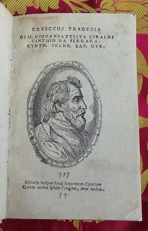 Orecche tragedia di M. Giovambattista Giraldi Cinthio da Ferrara. Cynt. Ioann. Bap. Gyr.