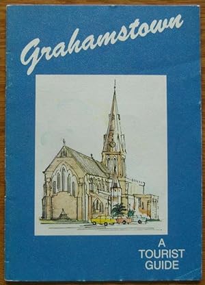 Grahamstown a Tourist Guide