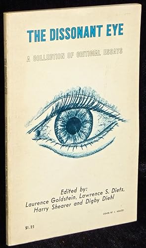 Bild des Verkufers fr The Dissonant Eye: A Collection of Critical Essays zum Verkauf von Washington Square Autographed Books