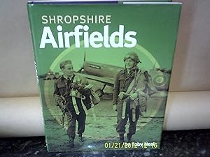 Imagen del vendedor de Shropshire Airfields a la venta por Gemini-Books