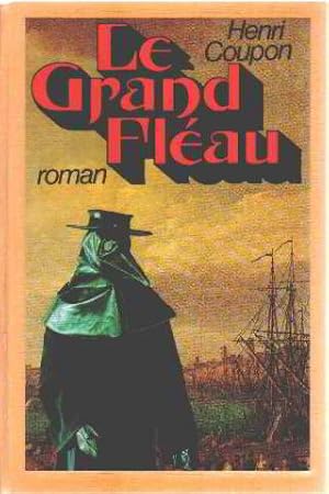 Seller image for Le grand fleau for sale by librairie philippe arnaiz