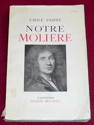 Seller image for NOTRE MOLIERE for sale by LE BOUQUINISTE
