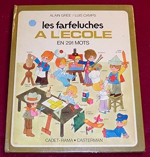 Image du vendeur pour LES FARFELUCHES A L'ECOLE en 291 mots mis en vente par LE BOUQUINISTE