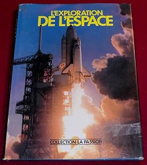 Image du vendeur pour L'EXPLORATION DE L'ESPACE mis en vente par LE BOUQUINISTE