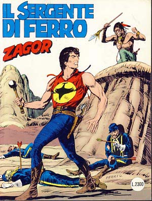 Bild des Verkufers fr Zagor #384 - Il sergente di ferro zum Verkauf von Parigi Books, Vintage and Rare