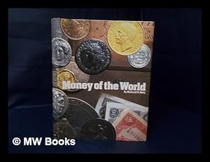 Imagen del vendedor de Money of the World / by Richard G. Doty a la venta por MW Books Ltd.