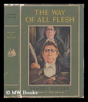 Bild des Verkufers fr The Way of all Flesh / by Samuel Butler, Illustrated by Andre Durenceau zum Verkauf von MW Books Ltd.