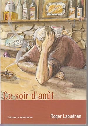 Bild des Verkufers fr Ce soir d'aot zum Verkauf von CANO